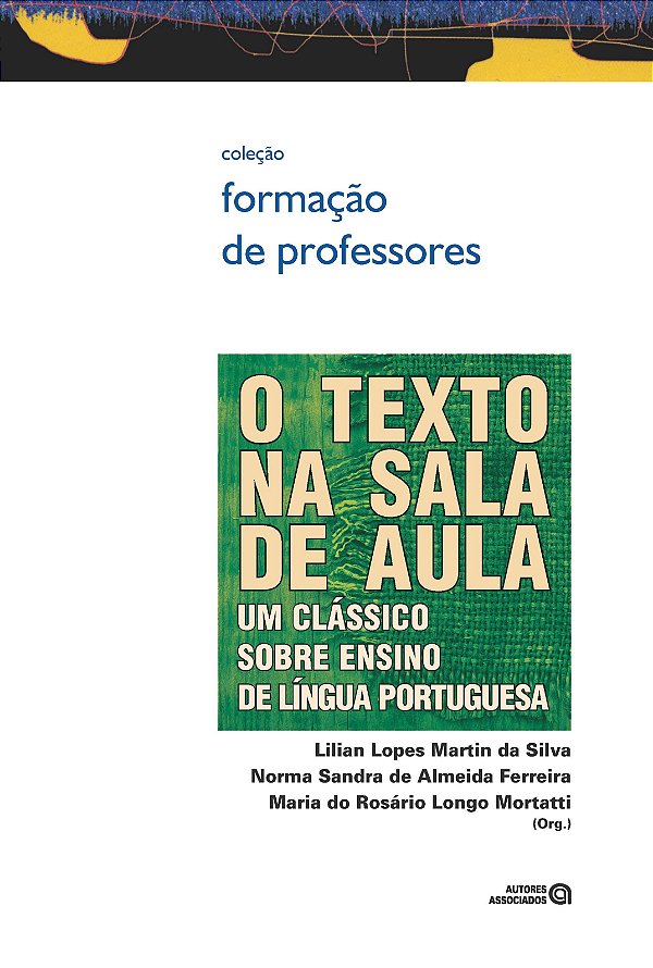 O TEXTO NA SALA DE AULA