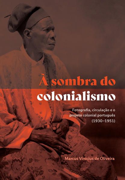 À SOMBRA DO COLONIALISMO