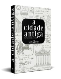 A CIDADE ANTIGA