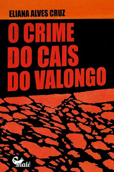 O CRIME DO CAIS DO VALONGO