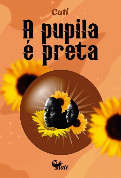 A PUPILA É PRETA