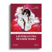 A JUSTIÇA É UMA MULHER NEGRA