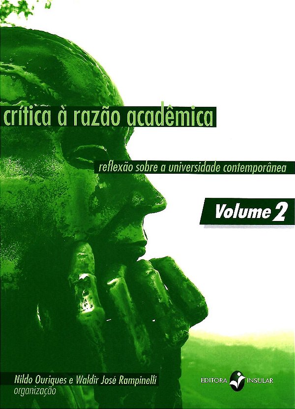 CRÍTICA À RAZÃO ACADÊMICA: VOLUME 2