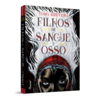 FILHOS DE SANGUE E OSSO