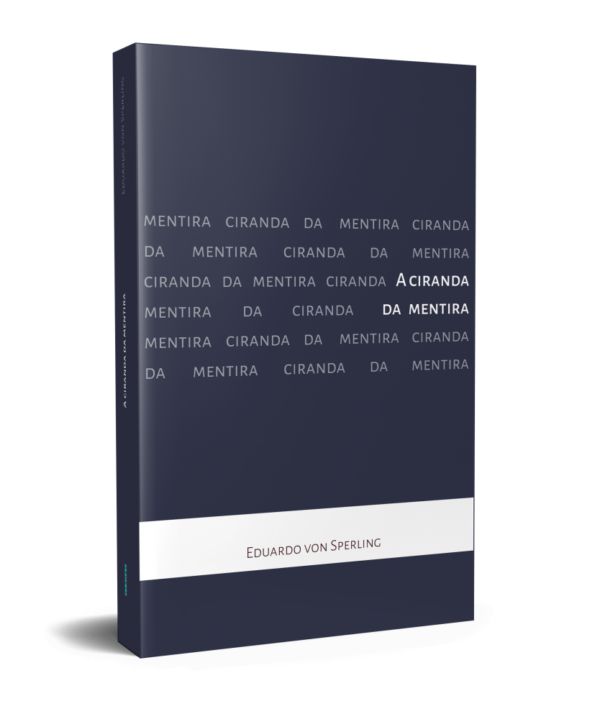 A CIRANDA DA MENTIRA