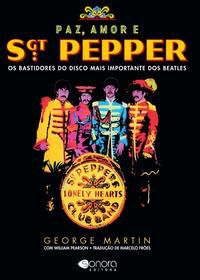 PAZ, AMOR E SGT. PEPPER