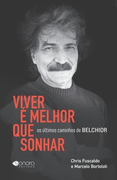 VIVER É MELHOR QUE SONHAR