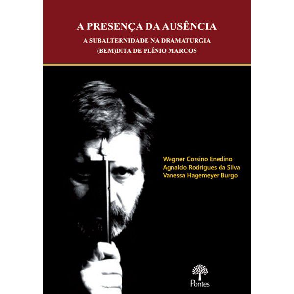 A PRESENÇA DA AUSÊNCIA