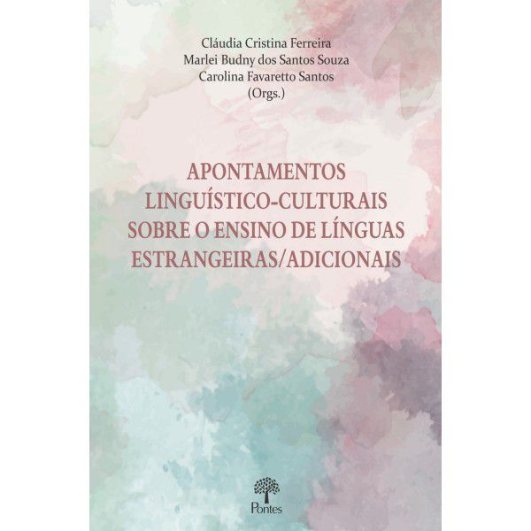 APONTAMENTOS LINGUÍSTICO-CULTURAIS SOBRE O ENSINO DE LÍNGUAS ESTRANGEIRAS/ADICIONAIS