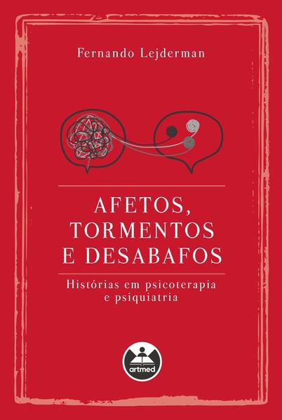 AFETOS, TORMENTOS E DESABAFOS