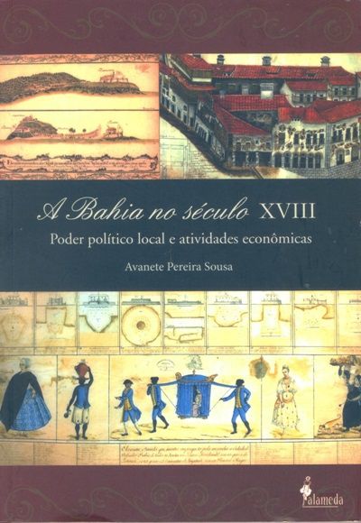 A BAHIA NO SÉCULO XVIII