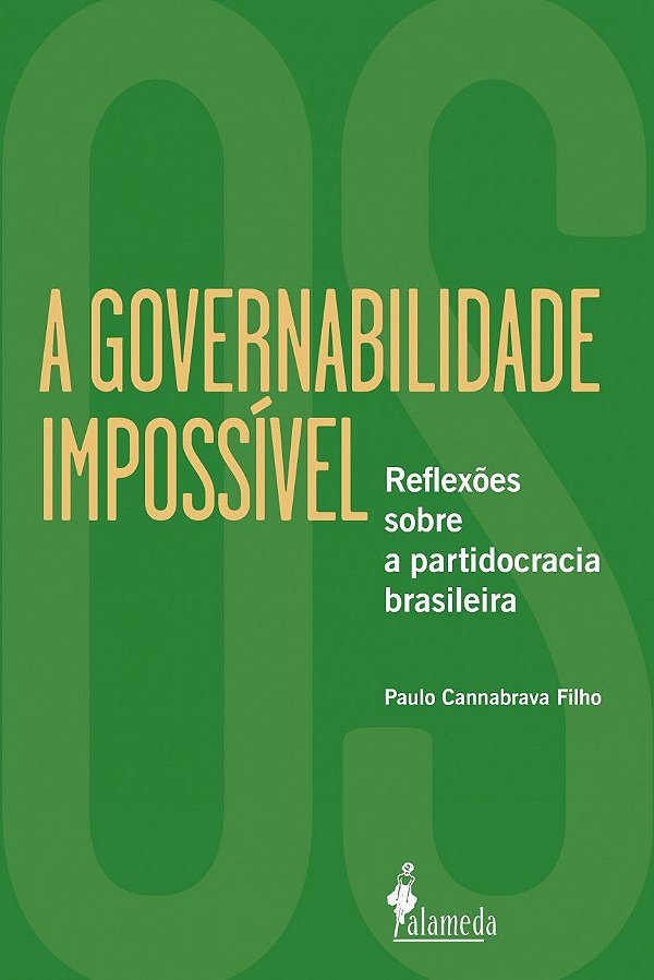 A GOVERNABILIDADE IMPOSSÍVEL