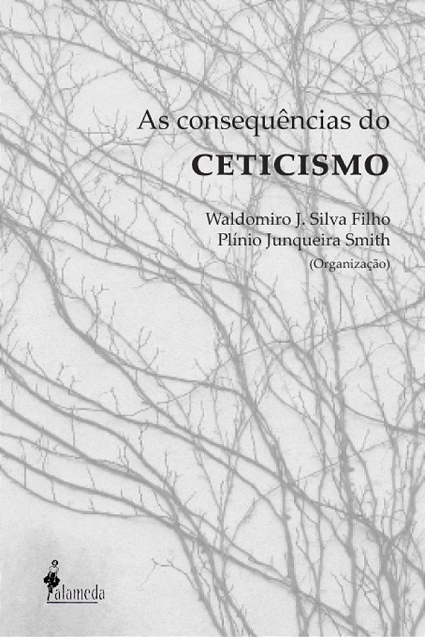 AS CONSEQUÊNCIAS DO CETICISMO