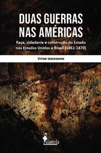DUAS GUERRAS NA AMÉRICA