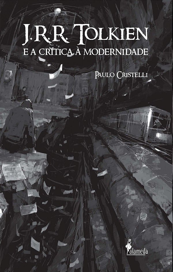J. R. R. TOLKIEN E A CRÍTICA À MODERNIDADE
