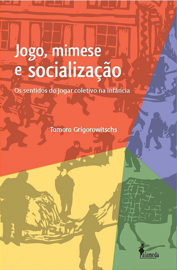 JOGO, MIMESE E SOCIALIZAÇÃO