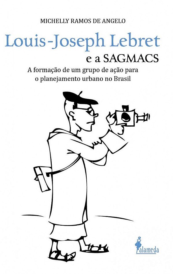 LOUIS-JOSEPH LEBRET E A SAGMACS