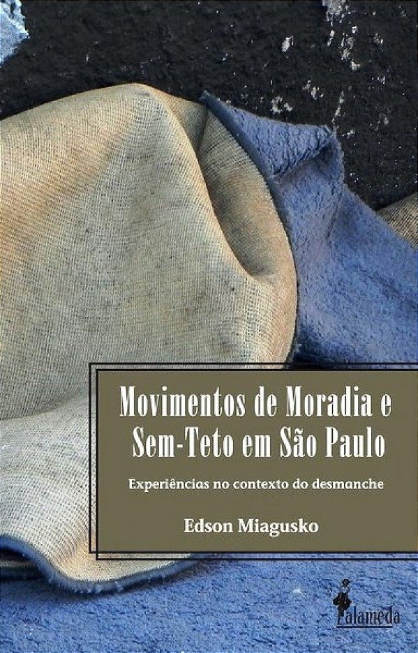 MOVIMENTOS DE MORADIA E SEM-TETO EM SÃO PAULO