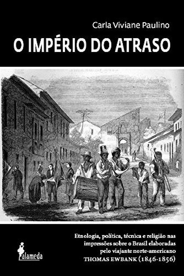 O IMPÉRIO DO ATRASO