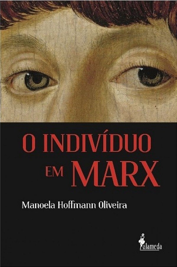 O INDIVÍDUO EM MARX