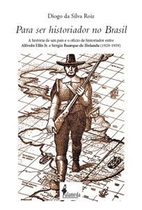PARA SER HISTORIADOR NO BRASIL