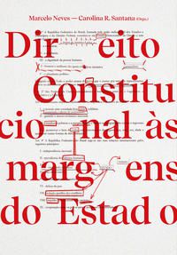 DIREITO CONSTITUCIONAL ÀS MARGENS DO ESTADO