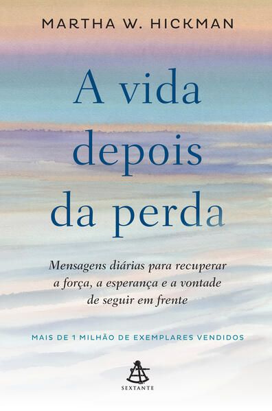 A VIDA DEPOIS DA PERDA