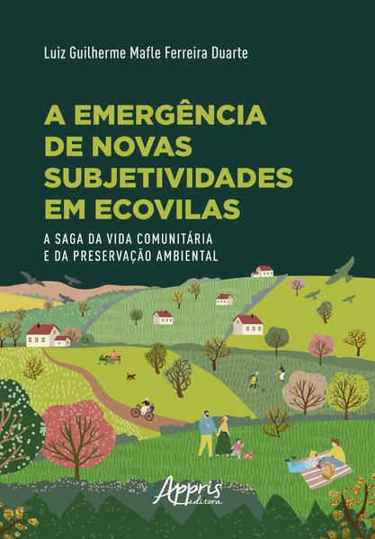 A EMERGÊNCIA DE NOVAS SUBJETIVIDADES EM ECOVILAS