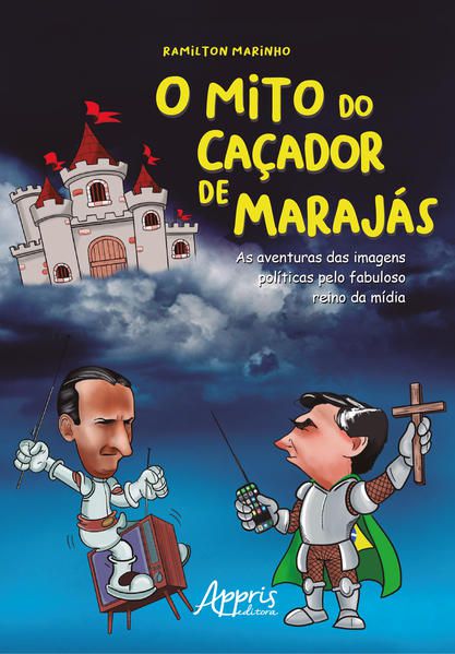 O MITO DO CAÇADOR DE MARAJÁS