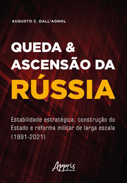 QUEDA & ASCENSÃO DA RÚSSIA