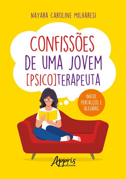CONFISSÕES DE UMA JOVEM [PSICO]TERAPEUTA