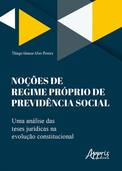 NOÇÕES DE REGIME PRÓPRIO DE PREVIDÊNCIA SOCIAL