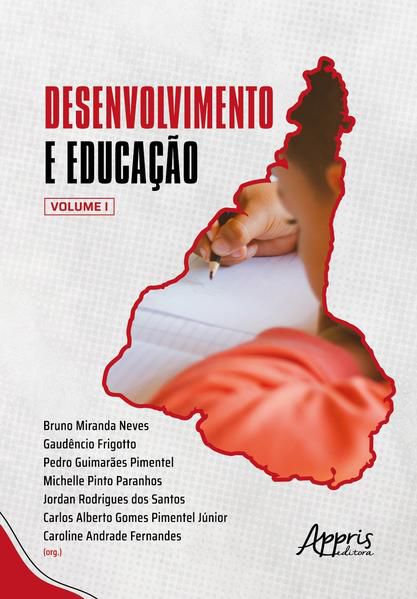 DESENVOLVIMENTO E EDUCAÇÃO - VOL. 1