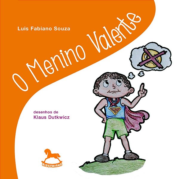 O MENINO VALENTE - VOL. 1