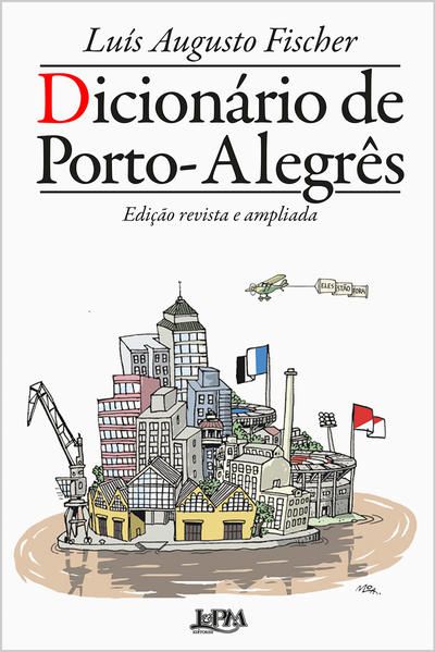 DICIONÁRIO DE PORTO-ALEGRÊS