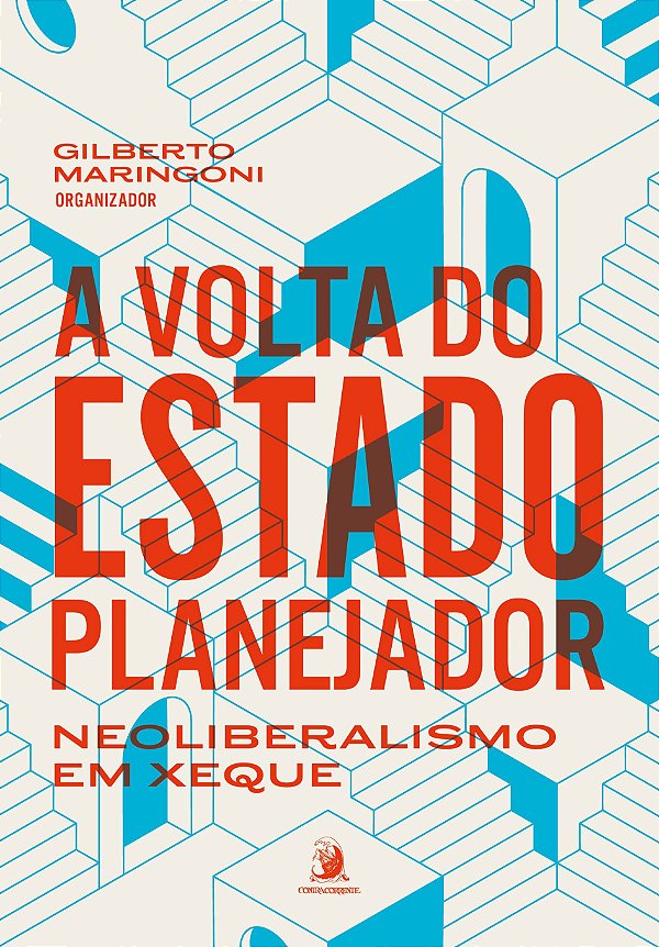 A VOLTA DO ESTADO PLANEJADOR