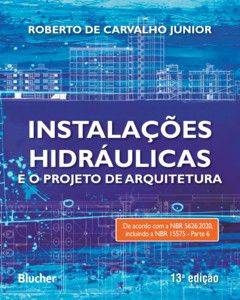 INSTALAÇÕES HIDRÁULICAS E O PROJETO DE ARQUITETURA