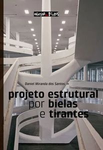 PROJETO ESTRUTURAL POR BIELAS E TIRANTES