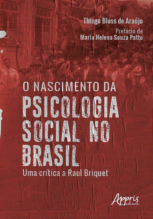 O NASCIMENTO DA PSICOLOGIA SOCIAL NO BRASIL