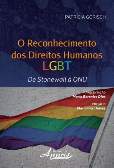 O RECONHECIMENTO DOS DIREITOS HUMANOS LGBT: DE STONEWALL À  ONU