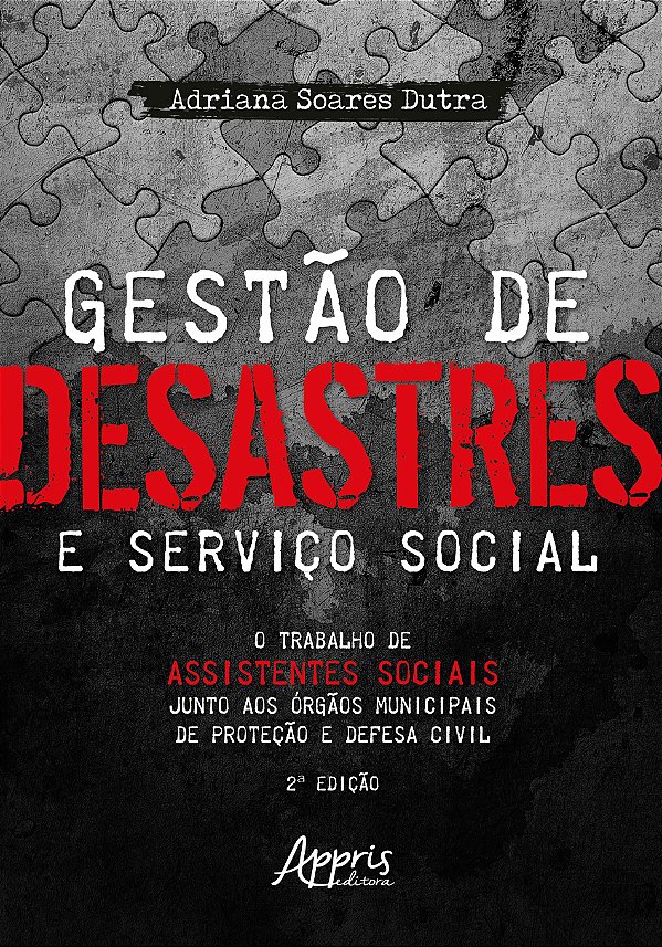 GESTÀO DE DESASTRES E SERVIÇO SOCIAL: O TRABALHO DE ASSISTENTES SOCIAIS JUNTO AOS À“RGÀOS MUNICIPAIS