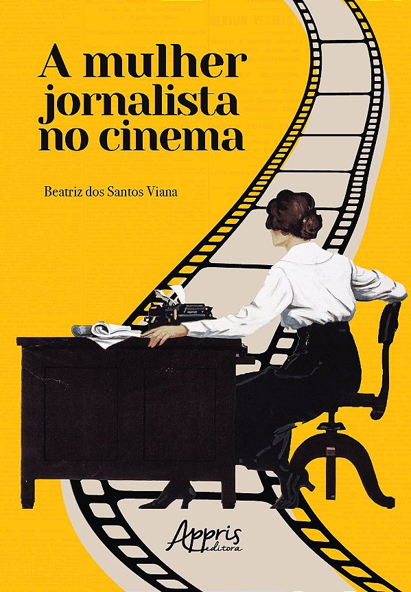 A MULHER JORNALISTA NO CINEMA