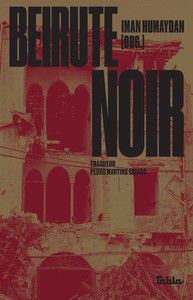 BEIRUTE NOIR