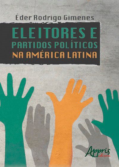 ELEITORES E PARTIDOS POLÍTICOS NA AMÉRICA LATINA