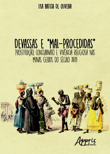 DEVASSAS E “MAL-PROCEDIDAS”