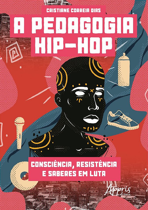 A PEDAGOGIA HIP-HOP