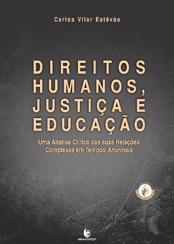 DIREITOS HUMANOS, JUSTIÇA E EDUCAÇÃO - VOL. 1