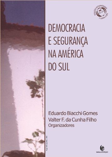 DEMOCRACIA E SEGURANÇA NA AMÉRICA DO SUL