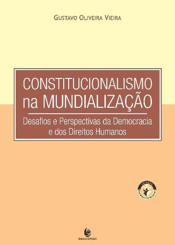 CONSTITUCIONALISMO NA MUNDIALIZAÇÃO
