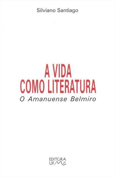 A VIDA COMO LITERATURA